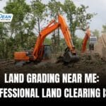 Land Grading Near Me: Why Professional Land Clearing Is a Must